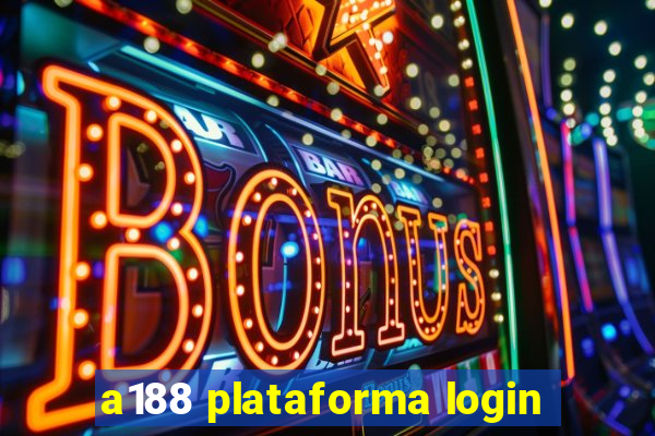 a188 plataforma login